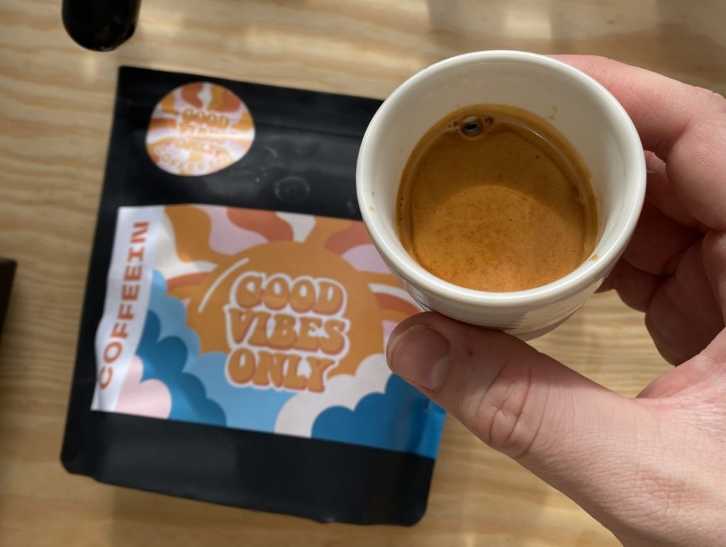 Coffeein Good Vibes Only espresso